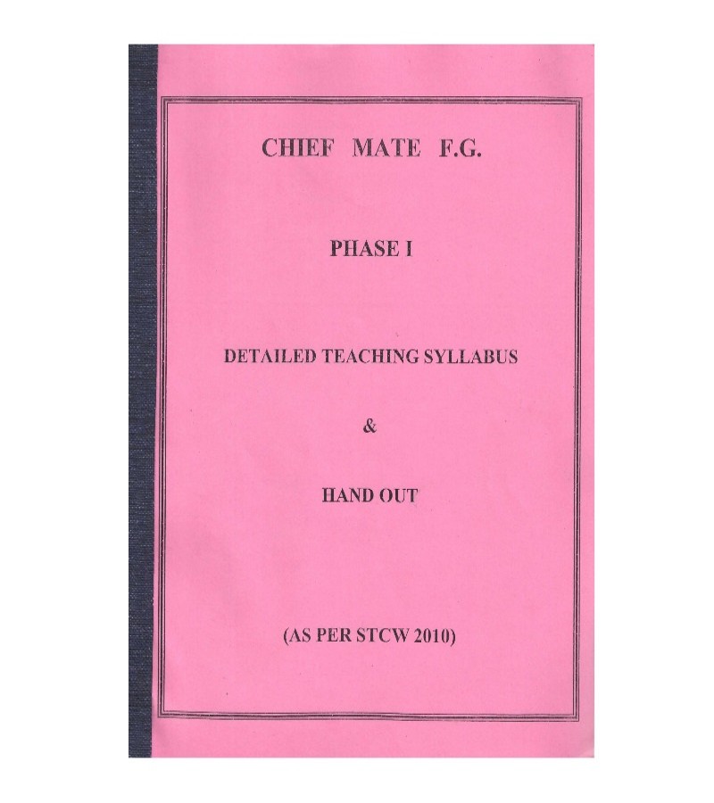 Chief Mate Phase I Detailed Teaching Syllabus & Handout Xerox Copy