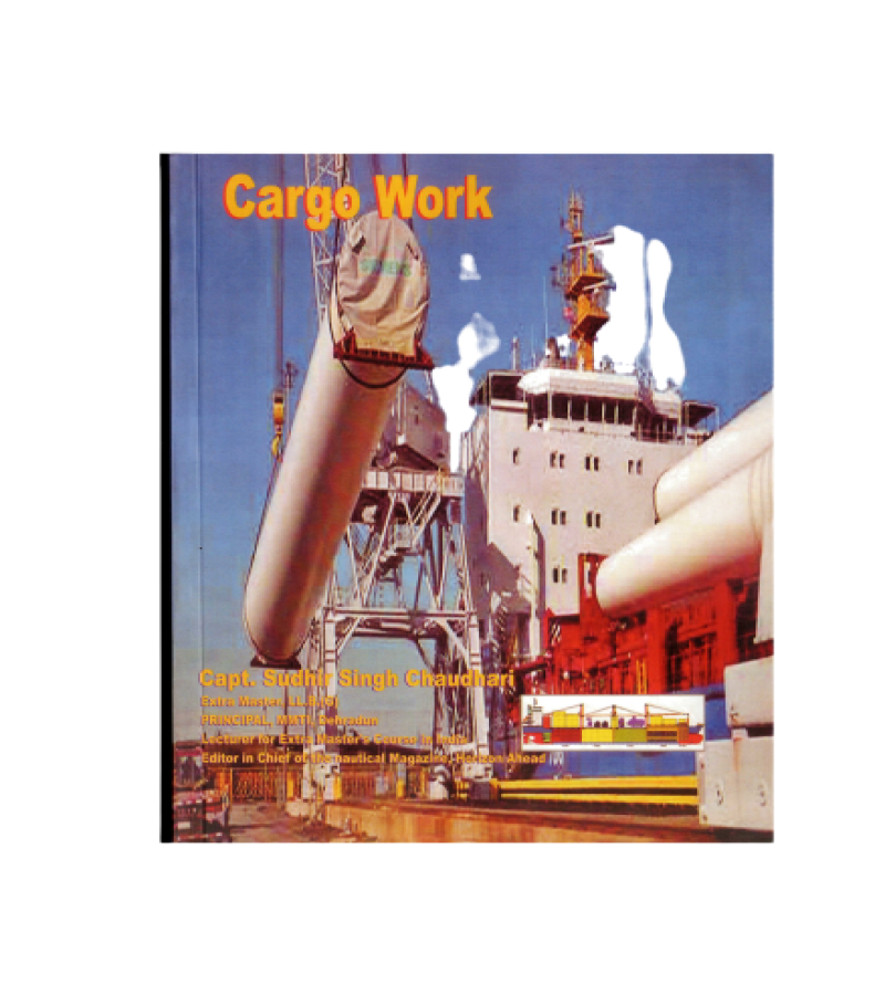 Cargo Work by Capt Sudhir Singh Chaudhari