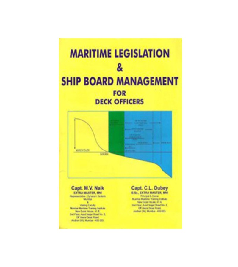 Maritime Legislation and Shipboard Management for Deck Officers